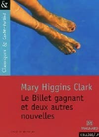 Le billet gagnant - Mary Higgins Clark