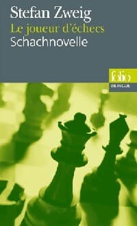 Le joueur d'échecs / Scachnovelle - Stefan Zweig
