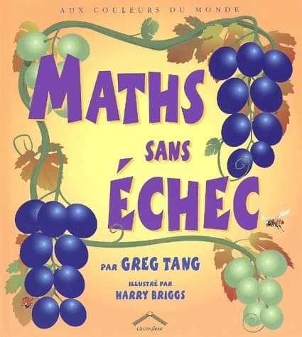 Maths sans échecs - Greg Tang